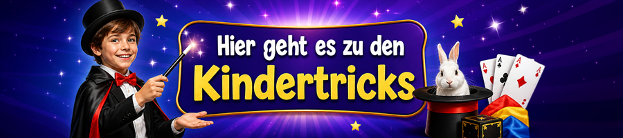 Hier geht es zu den Kindertricks