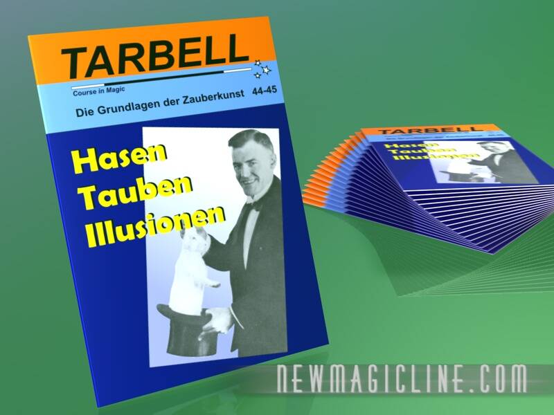 Tarbell 44 & 45  Hasen, Tauben - Illusionen - Zauberbuch