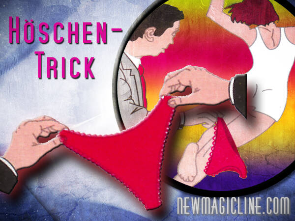 Höschen Trick - Zaubertrick
